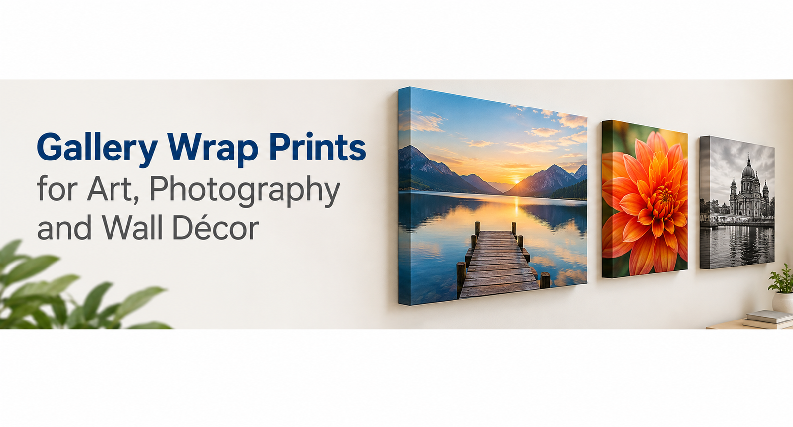 Gallery Wrap Prints for Art, Photography and Wall Décor